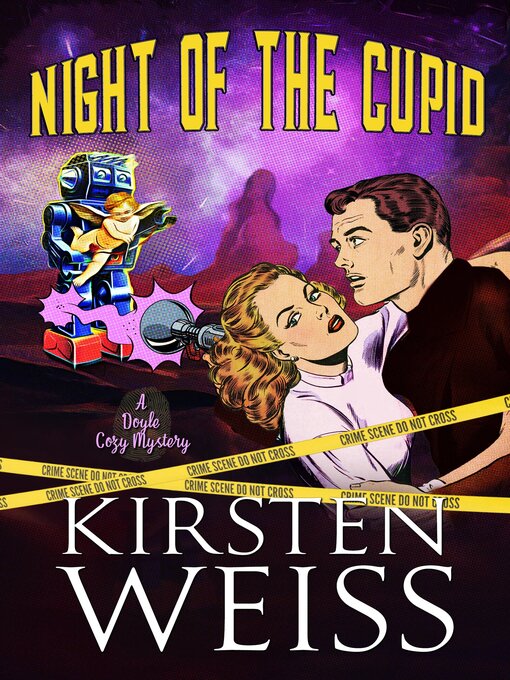 Title details for Night of the Cupid by Kirsten Weiss - Available